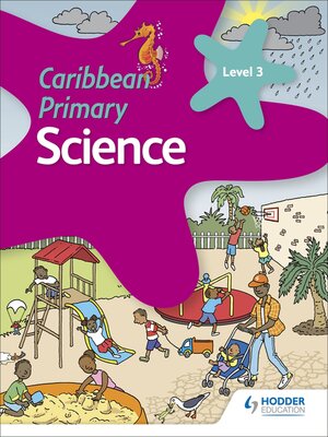 cover image of Caribbean Primary Science Book 3